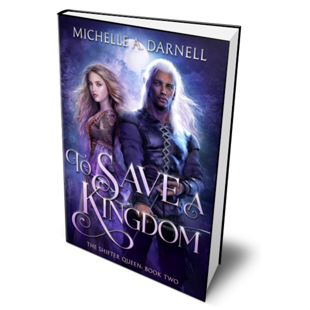 To Save a Kingdom: Shifter Queen Book 2 Hardback