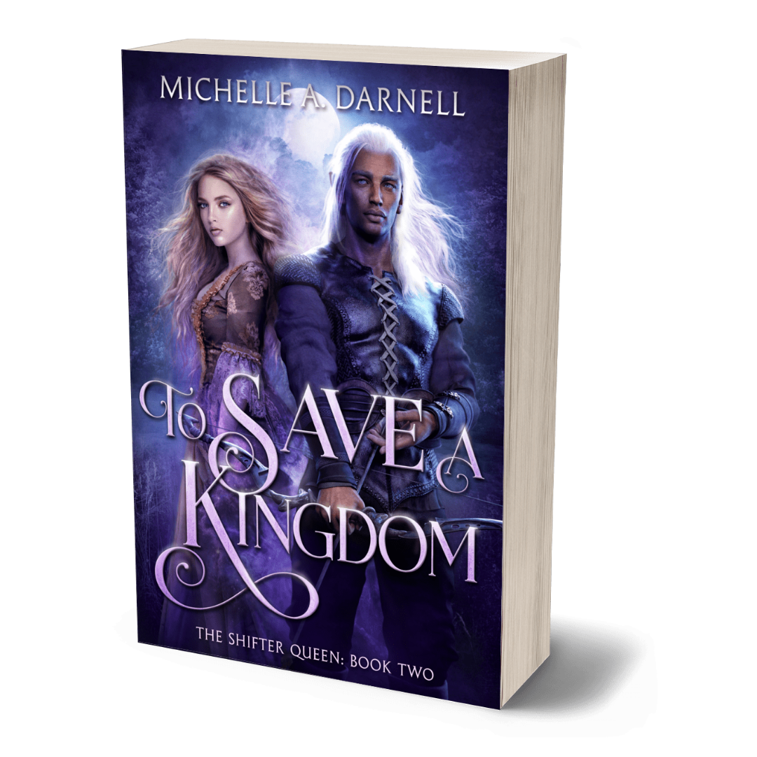 To Save a Kingdom: The Shifter Queen Book 2 Paperback