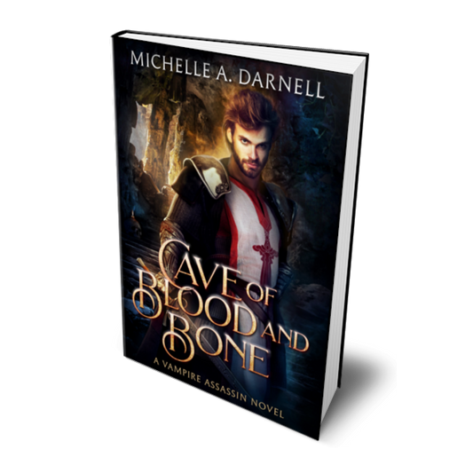 Cave of Blood and Bone: Vampire Assassin Chronicles Book 2