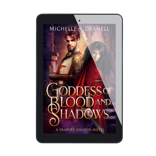 Goddess of Blood and Shadows: Vampire Assassin Chronicles Book 3