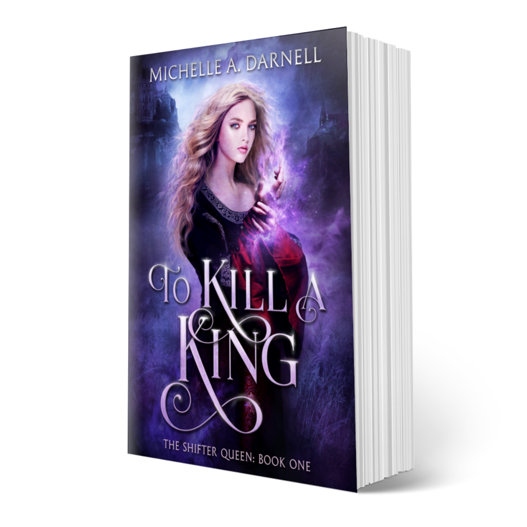 To Kill a King: The Shifter Queen Book 1