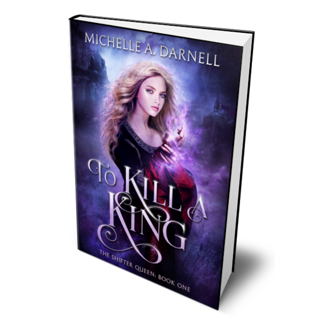 To Kill a King: The Shifter Queen Book 1